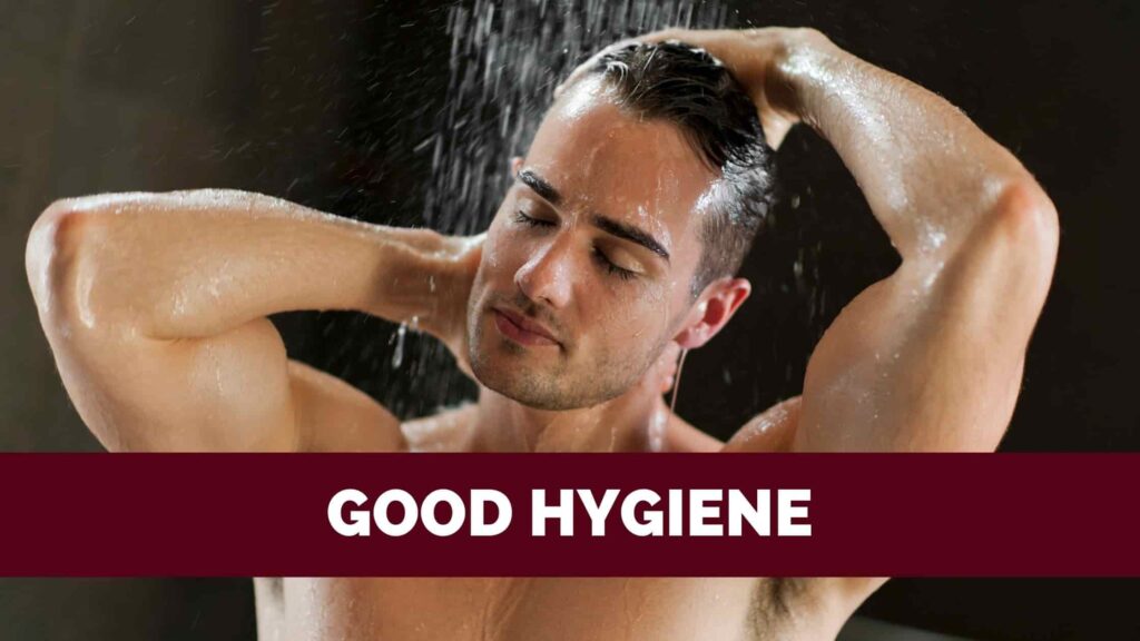 Good hygiene 