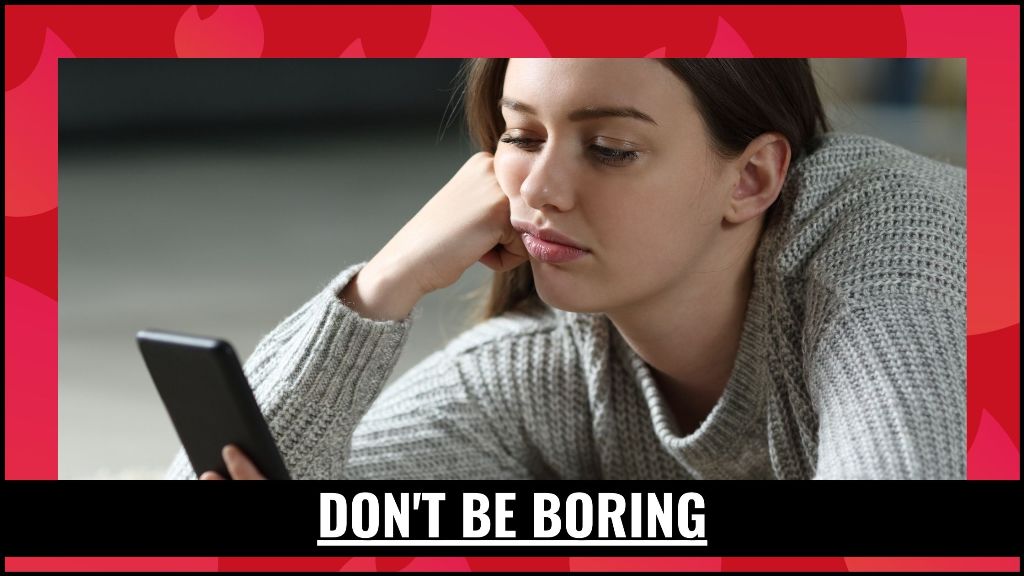 Dont Be Boring